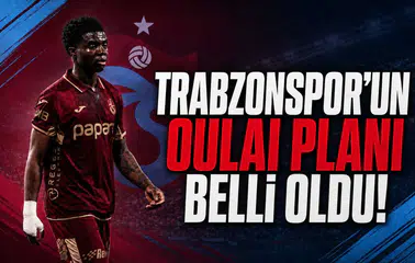 Trabzonspor'un Oulai planı belli oldu!