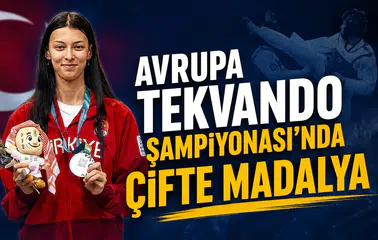 Avrupa Tekvando Şampiyonası'nda çifte madalya