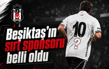Beşiktaş'ın sırt sponsoru belli oldu