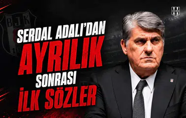 Serdal Adalı'dan ayrılık sonrası ilk sözler