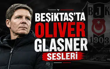 Beşiktaş'ta Oliver Glasner sesleri