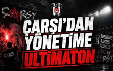 Çarşı’dan yönetime ultimaton