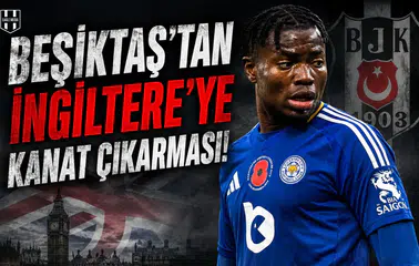 Beşiktaş'tan İngiltere'ye kanat çıkarması!