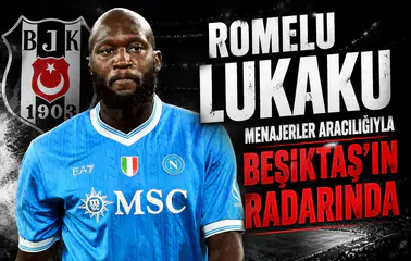 Romelu Lukaku menajerler aracılığıyla Beşiktaş'ın radarında