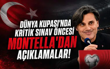 Dünya Kupası'nda Kritik Sınav Öncesi Montella'dan Açıklamalar