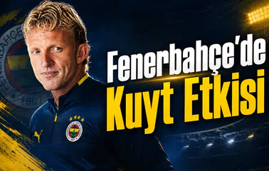 Fenerbahçe'de Kuyt Etkisi