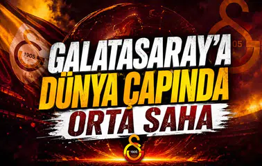 Galatasaray'a Dünya Çapında Orta Saha