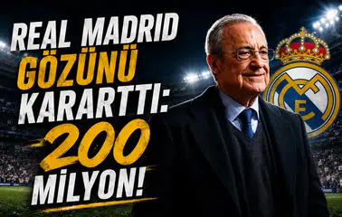 Real Madrid Gözünü Kararttı: 200 milyon!