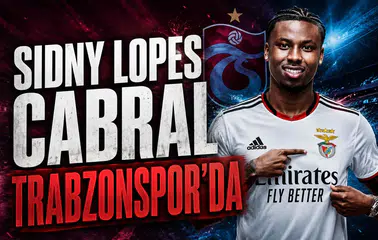 Sidny Lopes Cabral Trabzonspor'da