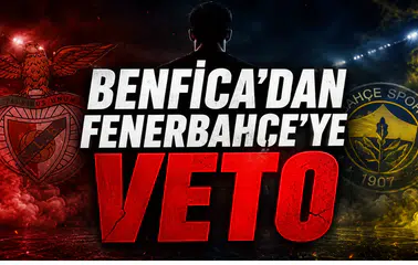 Benfica'dan Fenerbahçe'ye Veto