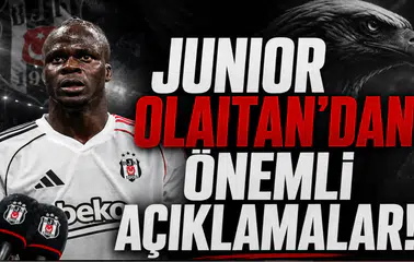 Junior Olaitan'dan önemli açıklamalar!