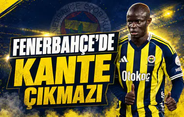 Fenerbahçe'de Kante çıkmazı