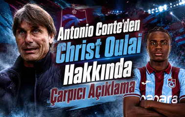 Antonio Conte'den Christ Oulai Hakkında Çarpıcı Açıklama