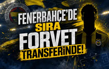 Fenerbahçe'de sıra forvet transferinde