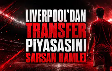 Liverpool’dan Transfer Piyasasını Sarsan Hamle!