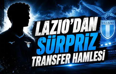 Lazio'dan Sürpriz Transfer Hamlesi