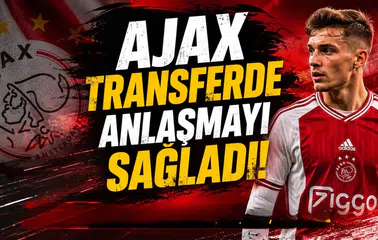 AJAX TRANSFERDE ANLAŞMAYI SAĞLADI