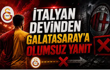 İtalyan Devinden Galatasaray’a Olumsuz Yanıt