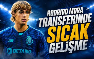 Rodrigo Mora Transferinde Sıcak Gelişme