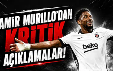 Amir Murillo'dan Kritik Açıklamalar!