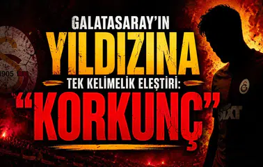 Galatasaray'ın Yıldızına Tek Kelimelik Eleştiri: "Korkunç"