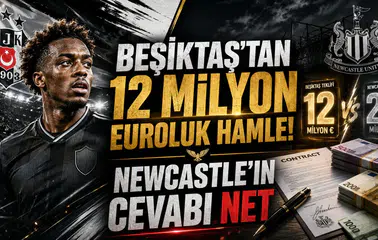 Beşiktaş’tan 12 Milyon Euroluk Hamle! Newcastle’ın Cevabı Net