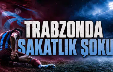 Trabzonda Sakatlık Şoku