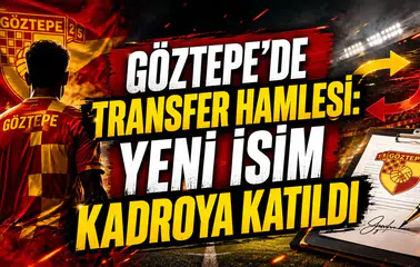 GÖZTEPE’DE TRANSFER HAMLESİ: YENİ İSİM KADROYA KATILDI