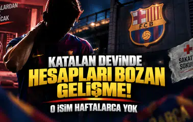 Katalan devinde hesapları bozan gelişme o isim haftalarca yok