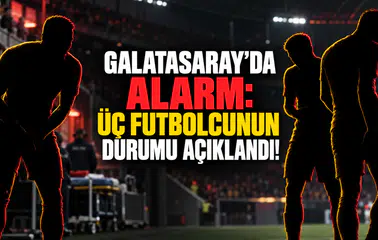 Galatasaray’da Alarm: Üç Futbolcunun Durumu Açıklandı!