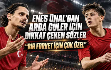 Enes Ünal’dan Arda Güler İçin Dikkat Çeken Sözler: “Bir Forvet İçin Çok Özel”
