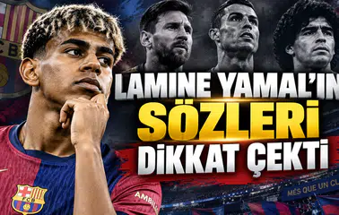 LAMINE YAMAL’IN SÖZLERİ DİKKAT ÇEKTİ