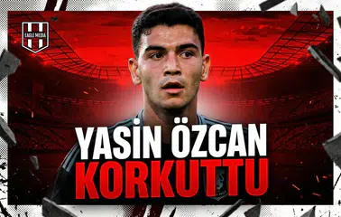 Yasin Özcan korkuttu
