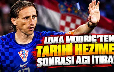 Luka Modric'ten tarihi hezimet sonrası acı itiraf