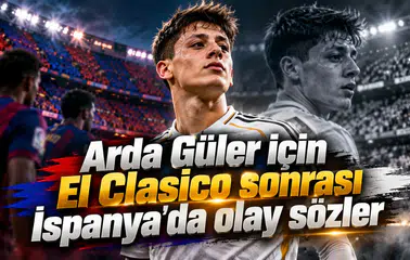 Arda Güler için El Clasico sonrası İspanya'da olay sözler