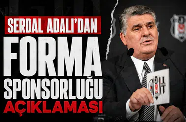Serdal Adalı'dan forma sponsorluğu açıklaması