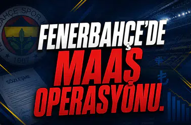 Fenerbahçe'de Maaş Operasyonu