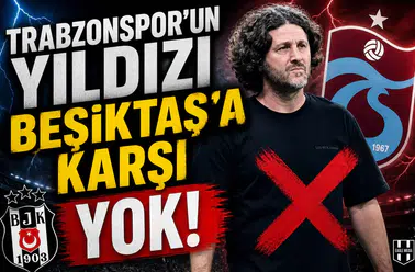 Trabzonspor'un yıldızı Beşiktaş'a karşı yok!