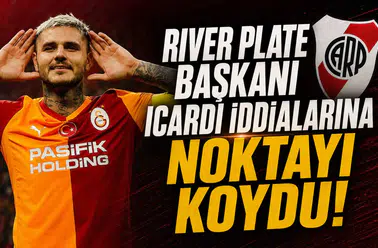 River Plate Başkanı Icardi İddialarına Noktayı Koydu!