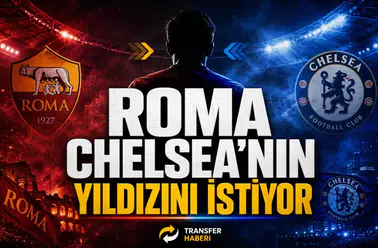 Roma Chelsea'nin Yıldızını İstiyor