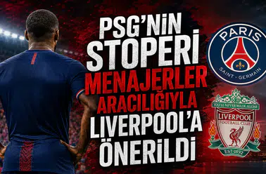PSG'nin Stoperi Menajerler Aracılığıyla Liverpool'a Önerildi