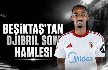 Beşiktaş'tan Djibril Sow hamlesi