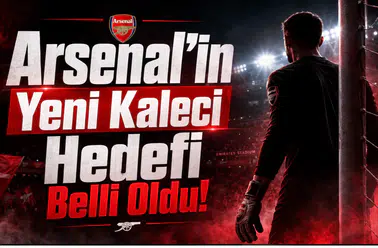 Arsenal'in Yeni Kaleci Hedefi Belli Oldu!