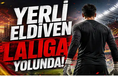 Yerli Eldiven Laliga Yolunda!