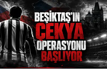 Beşiktaş'ın Çekya Operasyonu Başlıyor