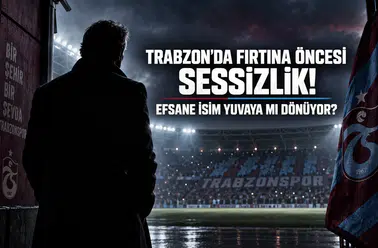 Trabzon'da Fırtına Öncesi Sessizlik! Efsane İsim Yuvaya Mı Dönüyor?