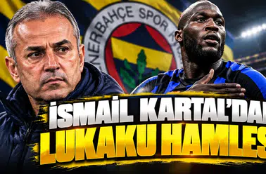 İsmail Kartal'dan Lukaku hamlesi