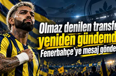Olmaz denilen transfer yeniden gündemde! Fenerbahçe’ye mesaj gönderdi