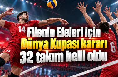 Filenin Efeleri için Dünya Kupası kararı 32 takım belli oldu