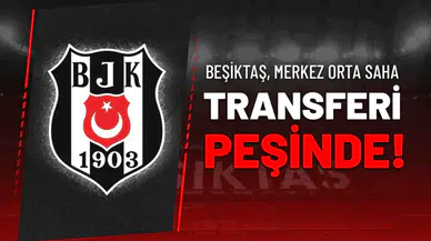 Beşiktaş Merkez Orta Saha Transferi Peşinde